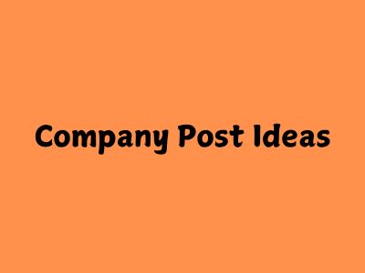 Company Post Ideas